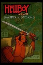 Hellboy Animated: Sword Of Storms (2006)