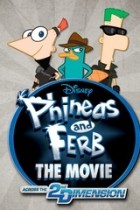 Phineas And Ferb The Movie: Across The 2nd Dimension