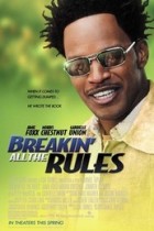 Breakin’ All The Rules (2004)