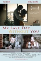 My Last Day Without You (2011)