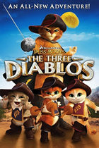 Puss In Boots: The Three Diablos (2012)