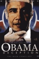The Obama Deception: The Mask Comes Off (2009)